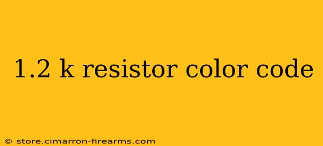 1.2 k resistor color code