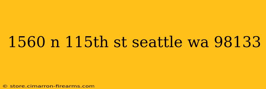 1560 n 115th st seattle wa 98133