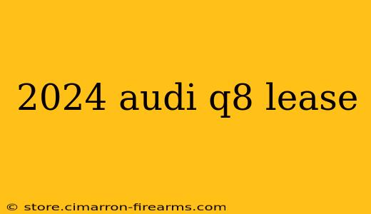 2024 audi q8 lease