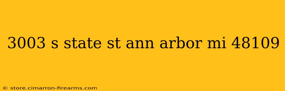 3003 s state st ann arbor mi 48109