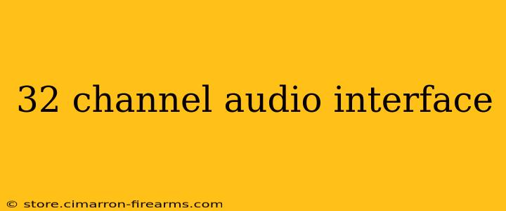 32 channel audio interface