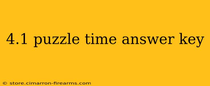 4.1 puzzle time answer key