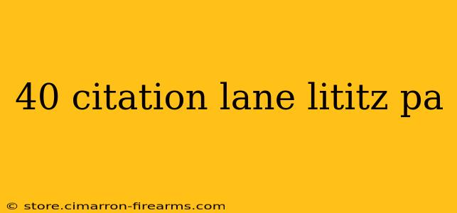 40 citation lane lititz pa