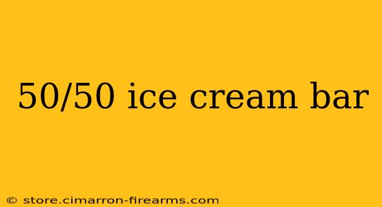 50/50 ice cream bar