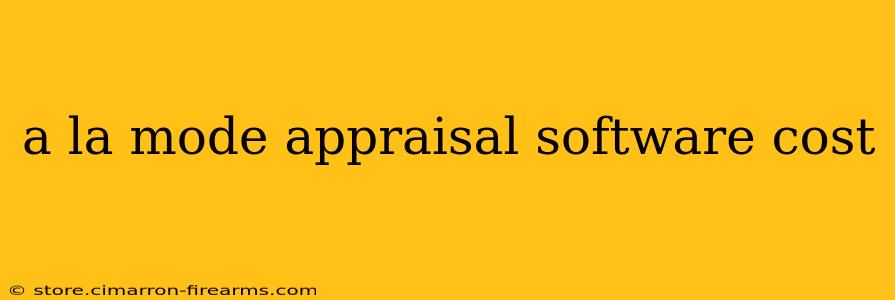 a la mode appraisal software cost