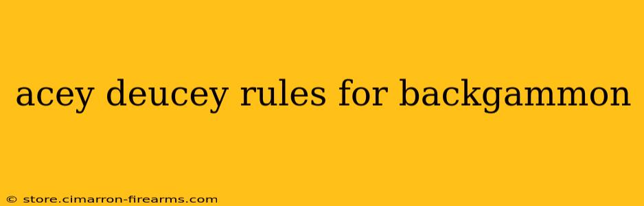 acey deucey rules for backgammon