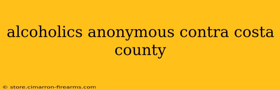 alcoholics anonymous contra costa county