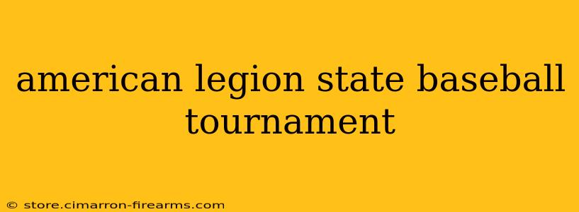 american legion state baseball tournament