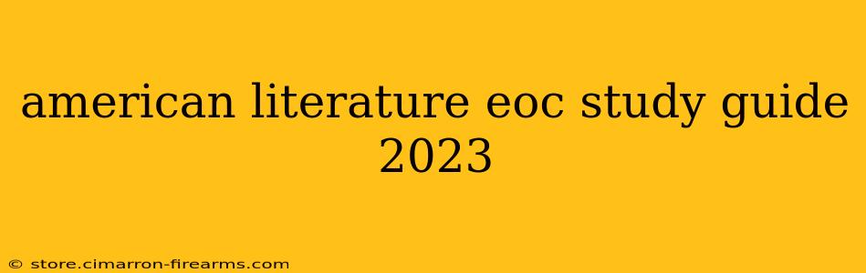 american literature eoc study guide 2023