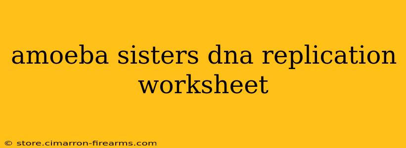 amoeba sisters dna replication worksheet