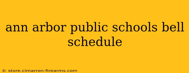 ann arbor public schools bell schedule