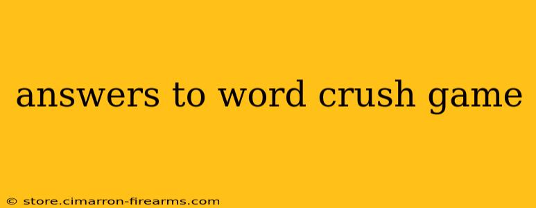 answers to word crush game