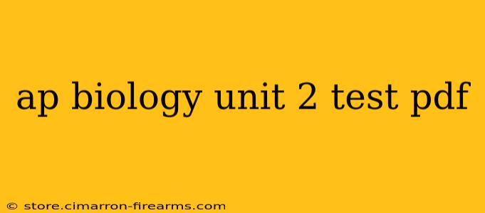 ap biology unit 2 test pdf