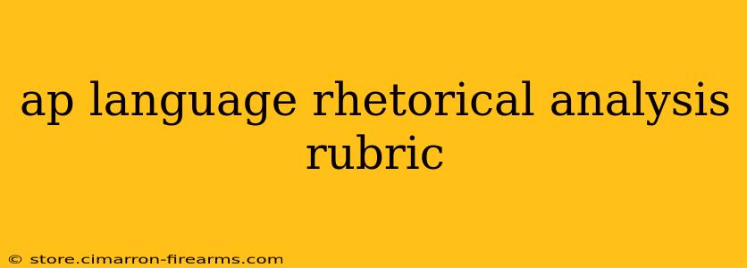 ap language rhetorical analysis rubric