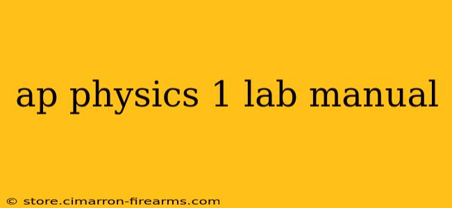 ap physics 1 lab manual