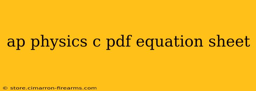 ap physics c pdf equation sheet