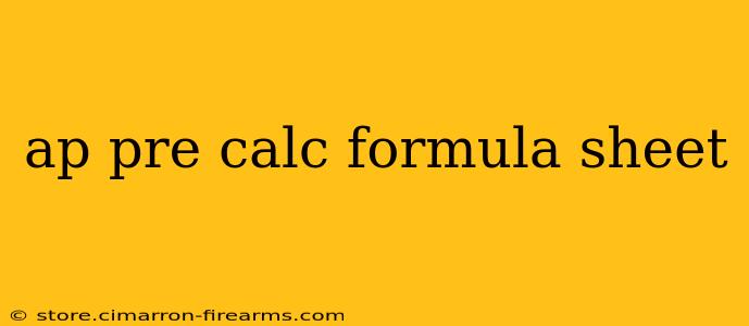 ap pre calc formula sheet