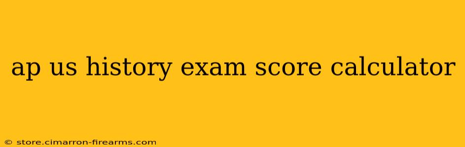 ap us history exam score calculator