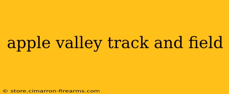 apple valley track and field