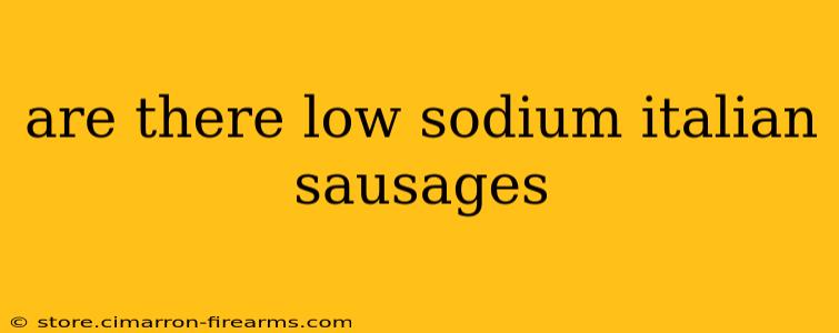 are there low sodium italian sausages