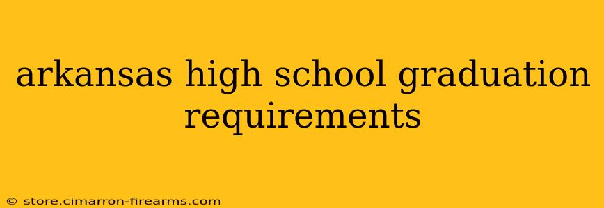 arkansas high school graduation requirements