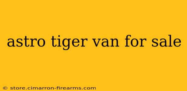 astro tiger van for sale