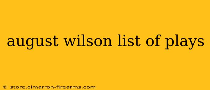 august wilson list of plays