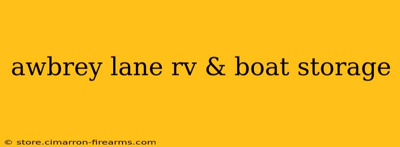 awbrey lane rv & boat storage