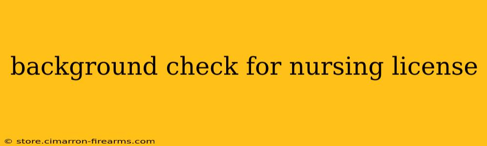 background check for nursing license