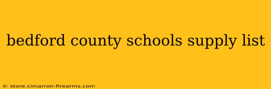 bedford county schools supply list