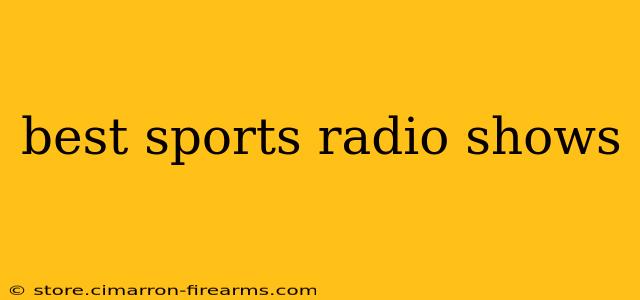 best sports radio shows