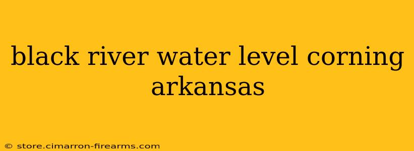 black river water level corning arkansas