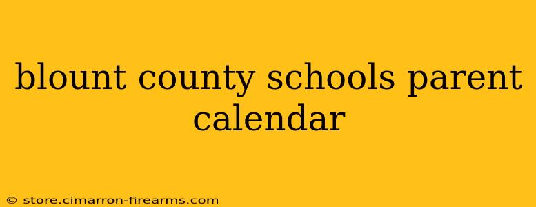 blount county schools parent calendar