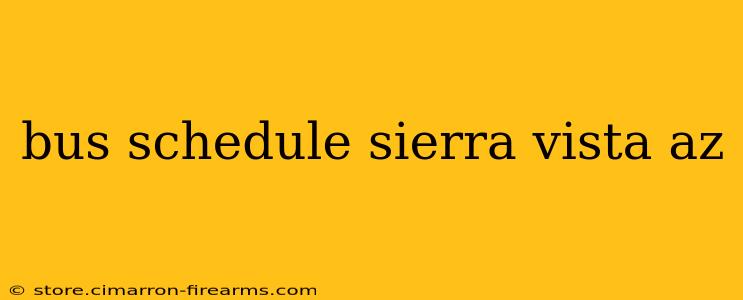 bus schedule sierra vista az