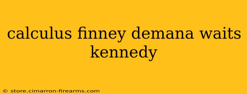 calculus finney demana waits kennedy