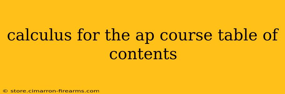 calculus for the ap course table of contents