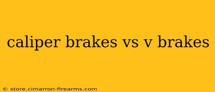 caliper brakes vs v brakes