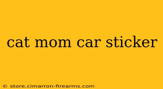 cat mom car sticker