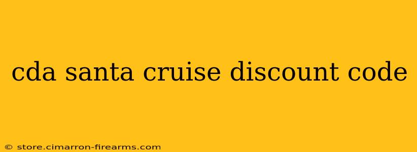 cda santa cruise discount code