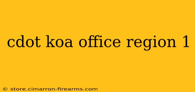 cdot koa office region 1