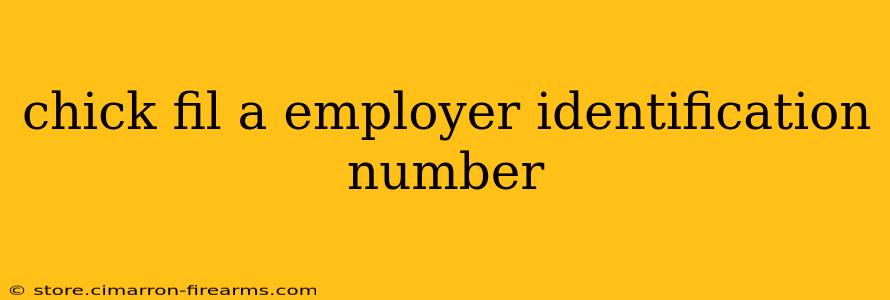 chick fil a employer identification number