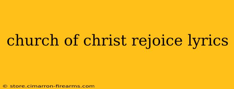 church of christ rejoice lyrics