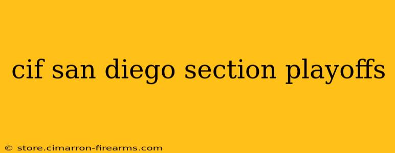 cif san diego section playoffs