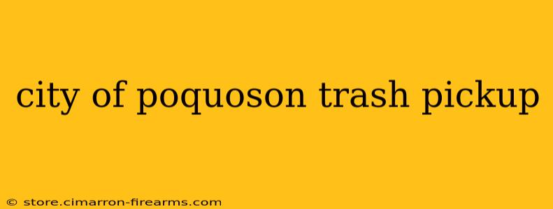 city of poquoson trash pickup