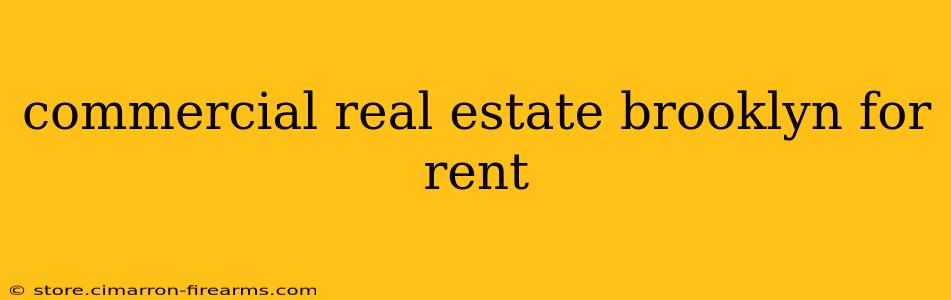 commercial real estate brooklyn for rent