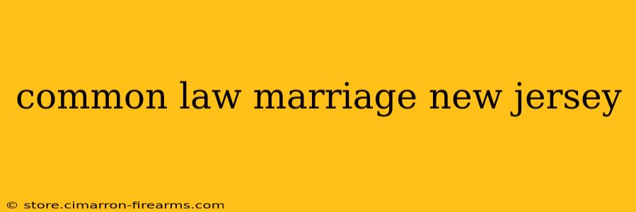 common law marriage new jersey