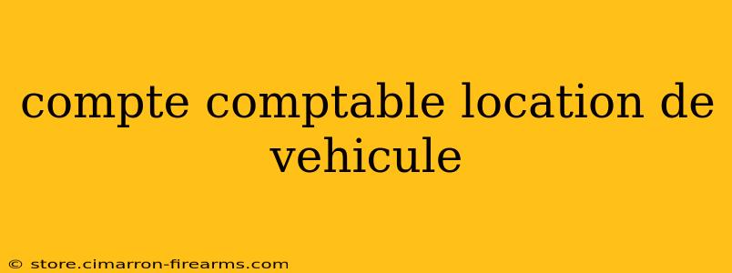 compte comptable location de vehicule