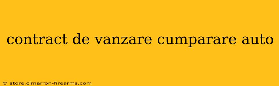 contract de vanzare cumparare auto