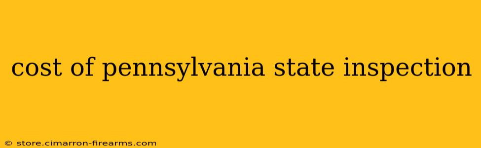 cost of pennsylvania state inspection