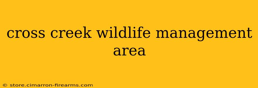 cross creek wildlife management area